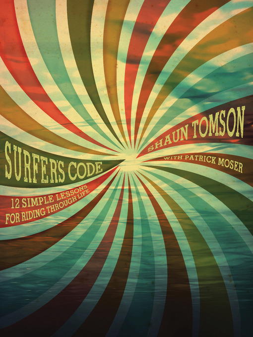 Title details for Surfer's Code by Shaun Tomson - Available